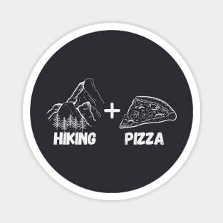 Hiking And Pizza Magnet